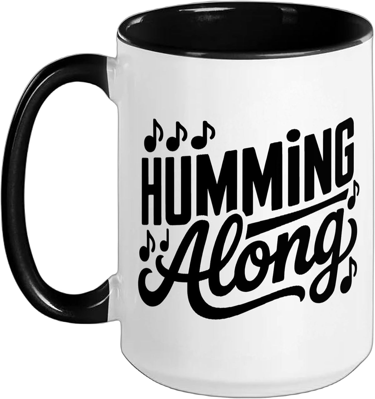 Choir Mom Always Humming Along Music Notes Funny Women Ceramic Mug
