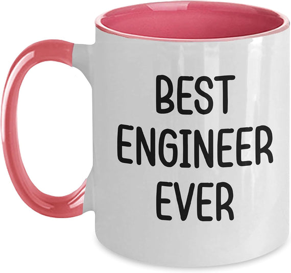 Best Engineer Ever - Birthday Engineers - Ceramic Mug