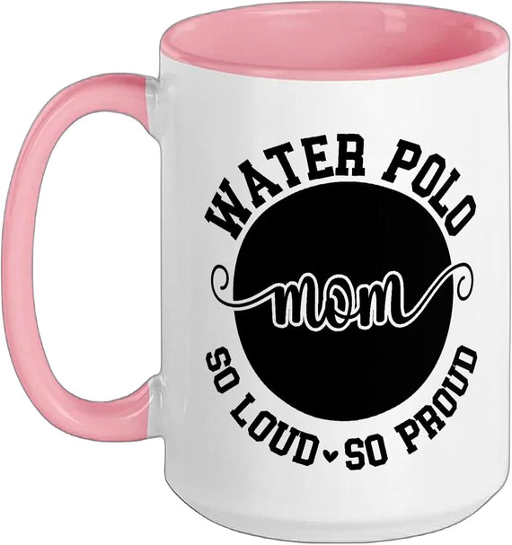 Water Polo Mom So Loud So Proud Water Polo Player Mother Ceramic Mug