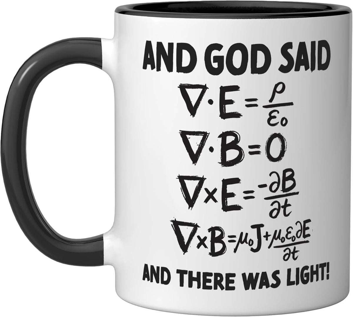 And God Said And There Was Light Maxwell Equations Physics Ceramic Mug