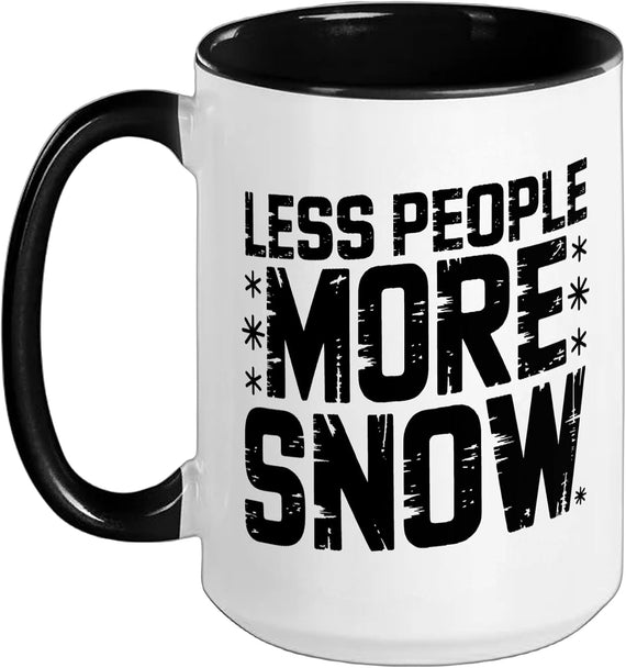 Less People More Snow Funny Introvert Snowshoer Ceramic Mug