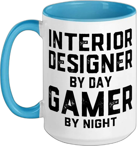 Interior Designer By Day Gamer By Night Home Office Design Ceramic Mug