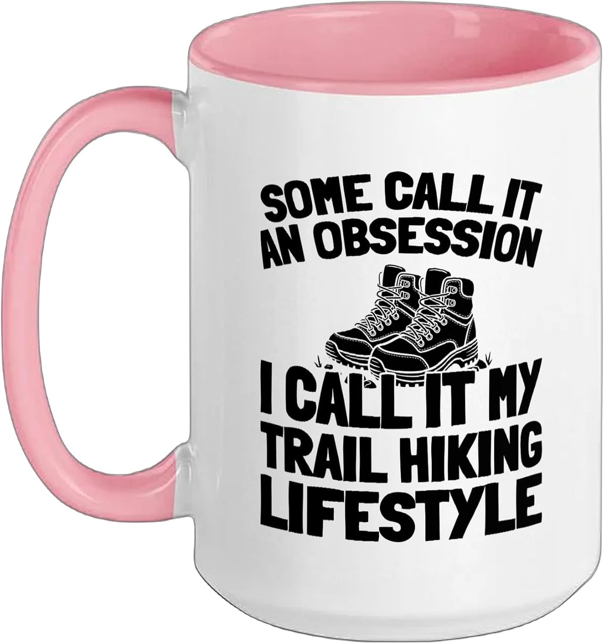 Hiking Hiker Mountain - Trail Hike Ceramic Mug
