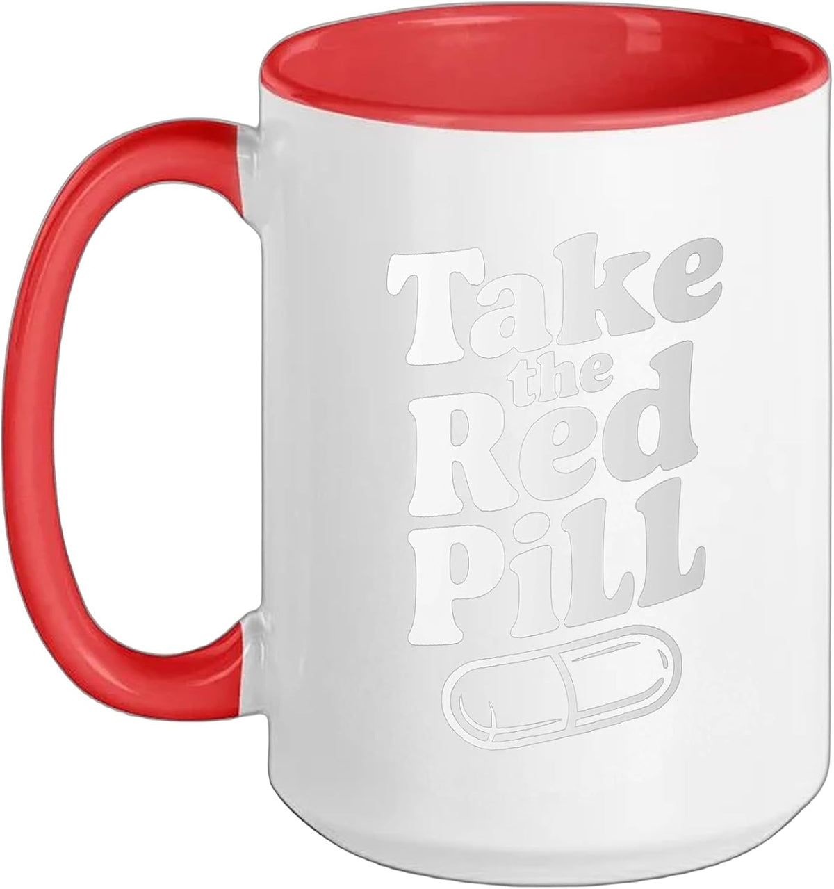 Take The Red Pill Embrace Reality Philosophy Ceramic Mug