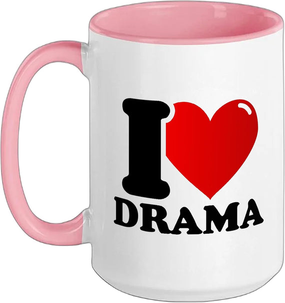 I Love Drama Ceramic Mug