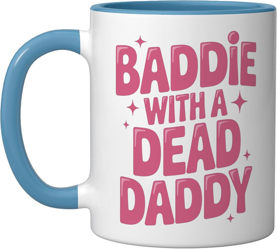 Baddie With A Dead Daddy Christmas Ceramic Mug