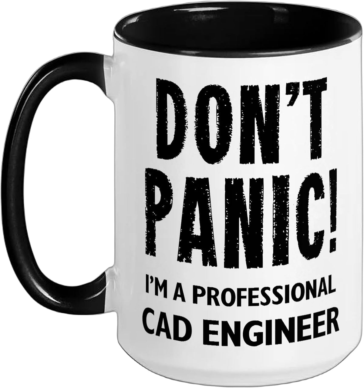 Don't Panic Professional CAD Engineer Ceramic Mug