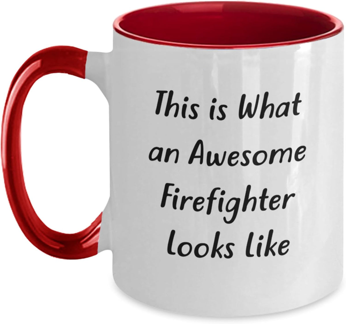 Funny Firefighter Ceramic Mug