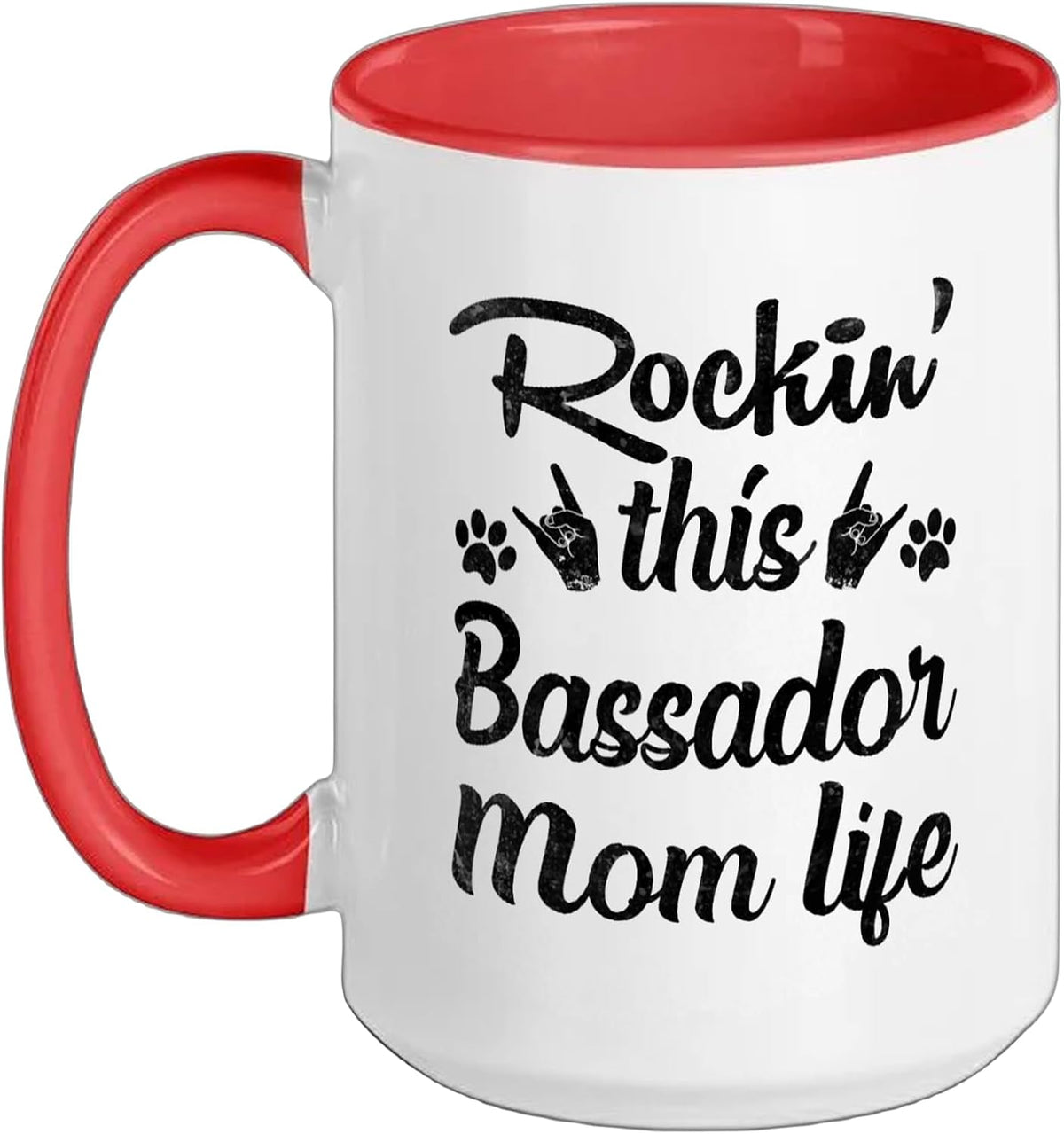 Bassador Mom Rockin' This Dog Mom Life Best Owner Mother Ceramic Mug