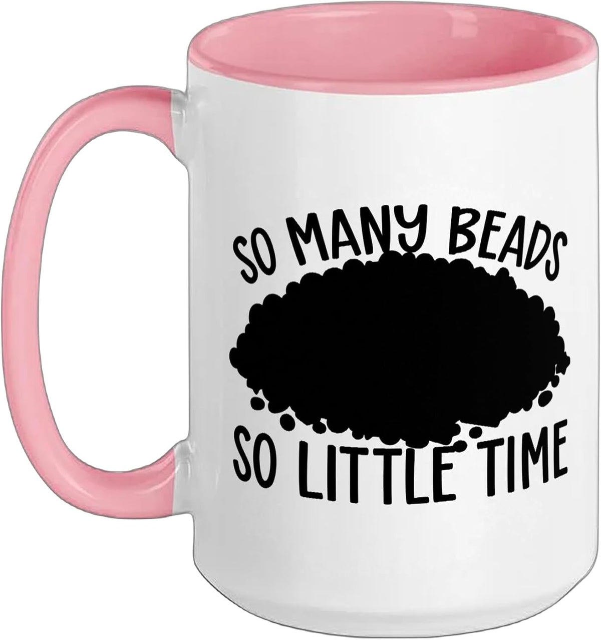 So Many Beads Beading Beader Beadwork Bead Ceramic Mug