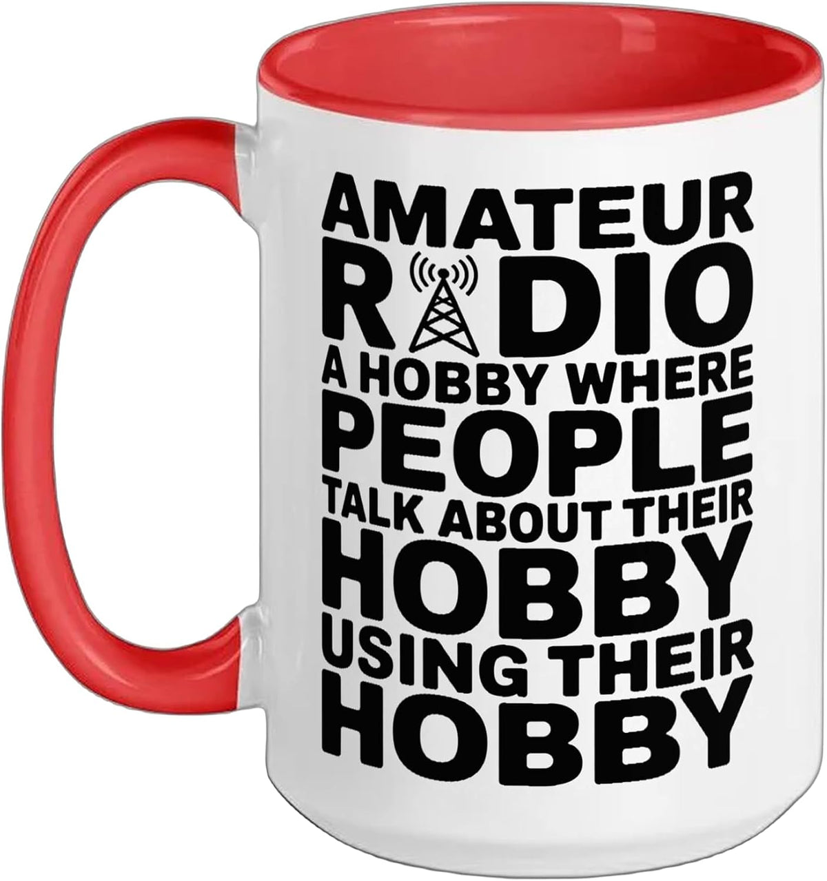 Ham Radio Operator People Talk About Their Hobby Ceramic Mug