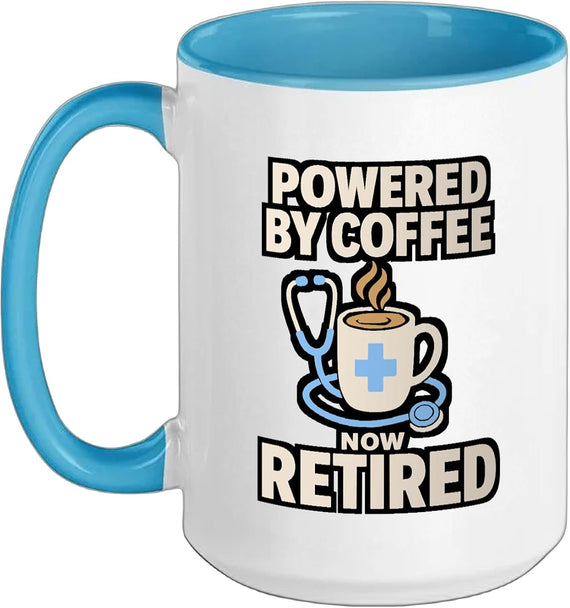 Powered By Now Retired Nurse Doctor Stethoscope Ceramic Mug