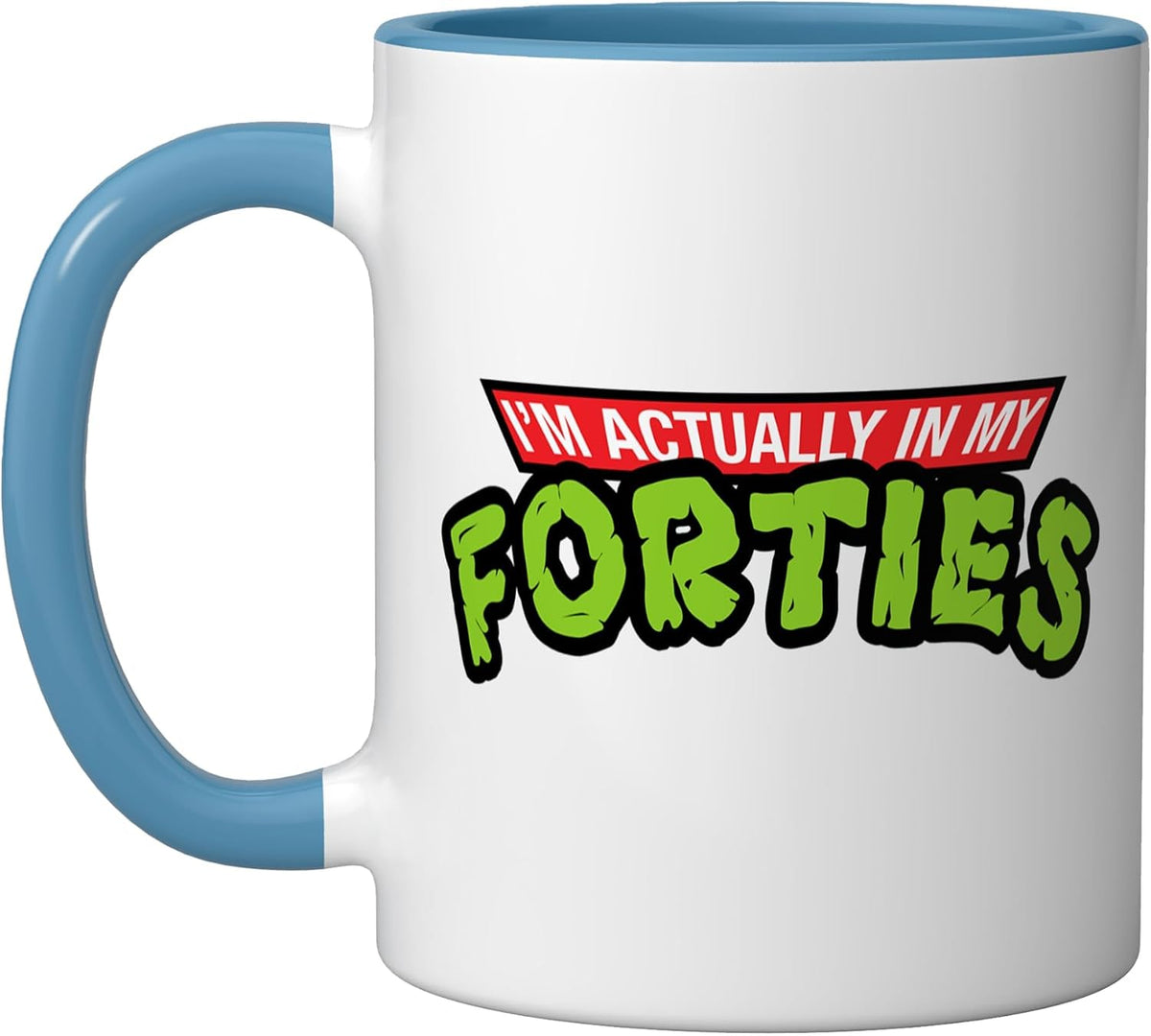 I'm Actually In My Forties 80's Cartoon Parody 40th Ceramic Mug