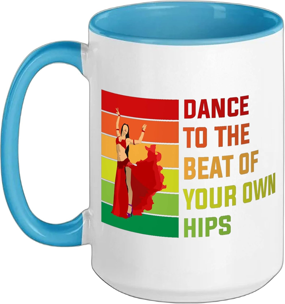 Belly Dancing Saying Dancer Girls Belly Dancer Ceramic Mug