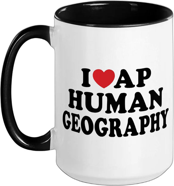 I Love Ap Human Geography I Heart Teacher Student Ceramic Mug