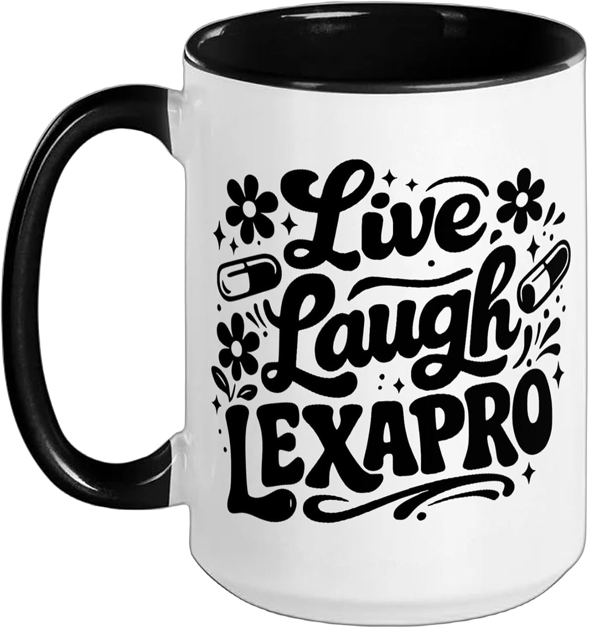 Live Laugh Lexapro Mental Health Therapist Anxiety Ceramic Mug