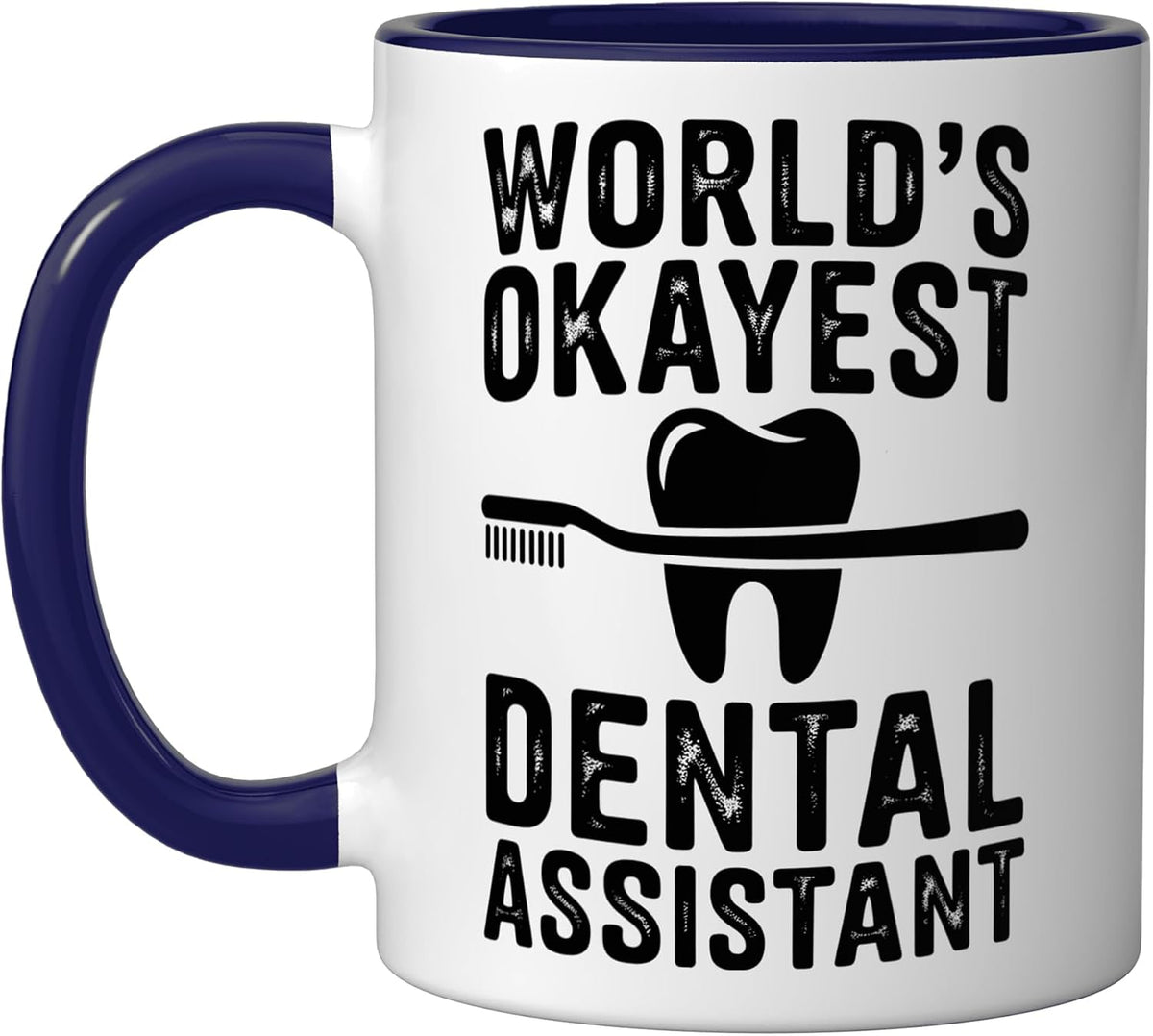 World's Okayest Dental Assistant Ceramic Mug