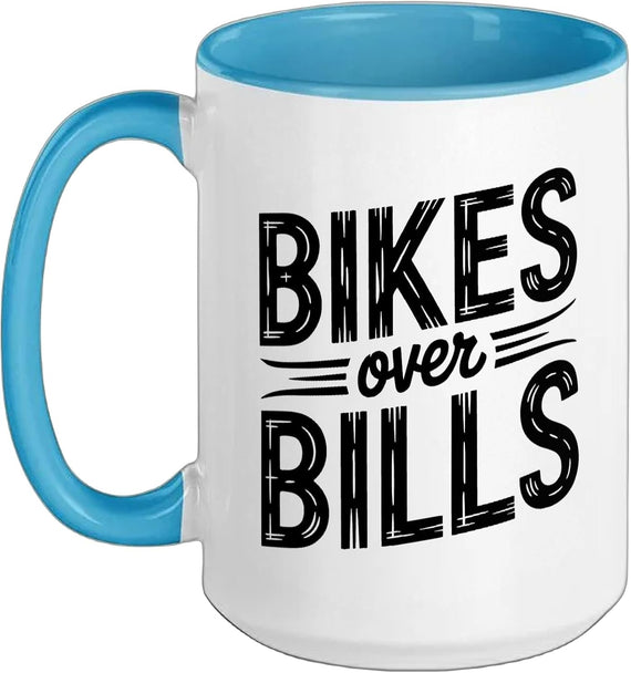 Bikes Over Bills Funny Dirt Bike Rider Quote Ceramic Mug
