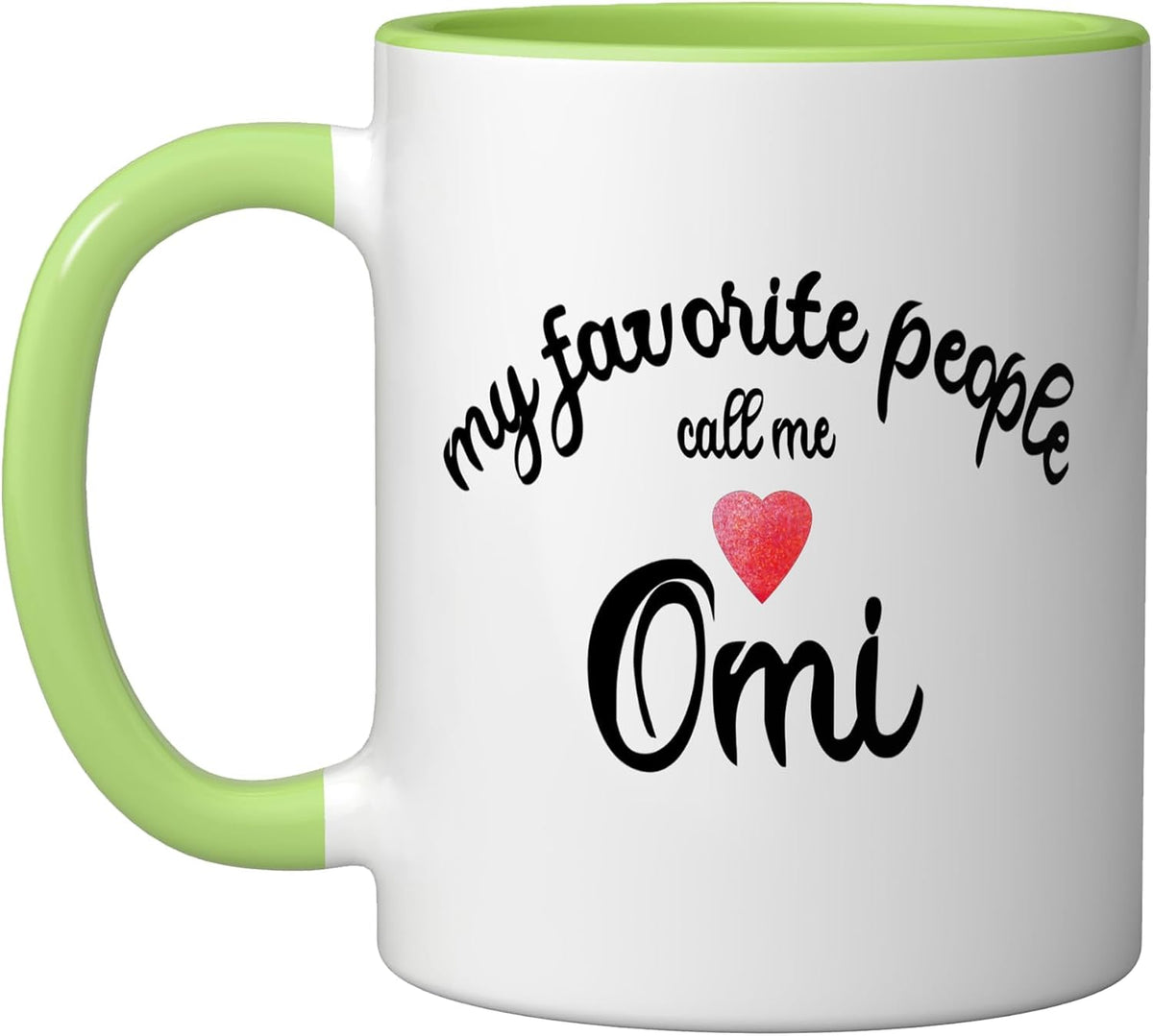 Favorite People Call Me Omi German Germany GroßMutter Oma Ceramic Mug