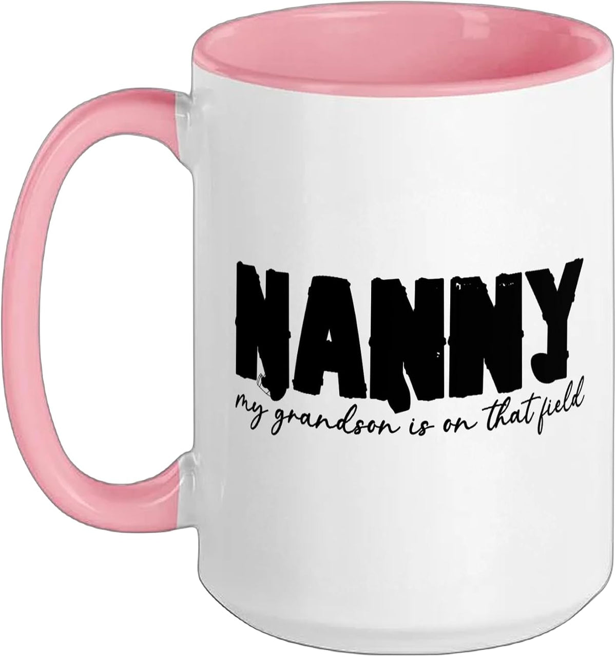 On That Field Football Nanny Of A Football Player Nanny Ceramic Mug