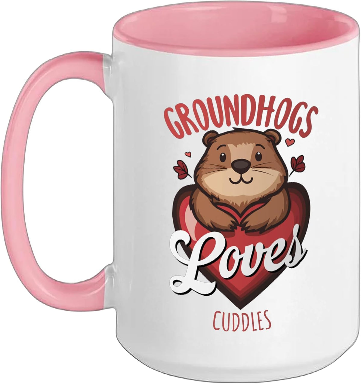 Groundhogs Loves Cuddles Anti Winter Humor Ceramic Mug