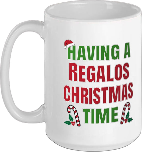 Having A Regalos Christmas Time Family Name Ceramic Mug