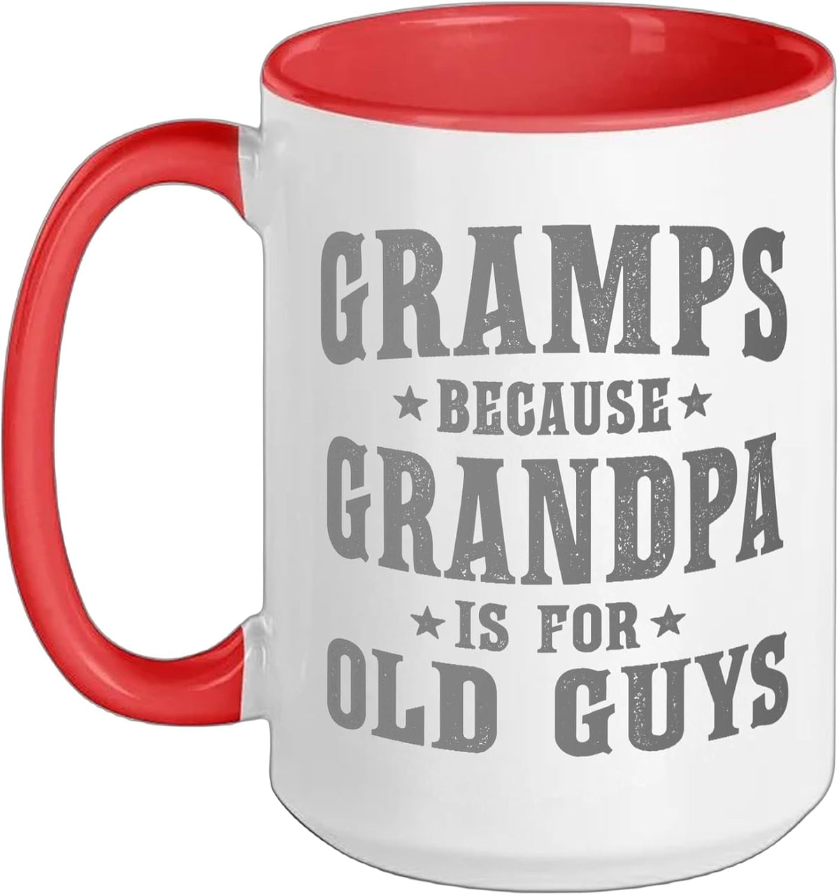 Gramps Because Grandpa Is For Old Guys Funny Vintage Ceramic Mug