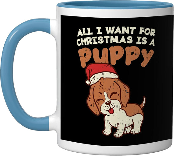 All Want Christmas Puppy Pet Dog Ceramic Mug