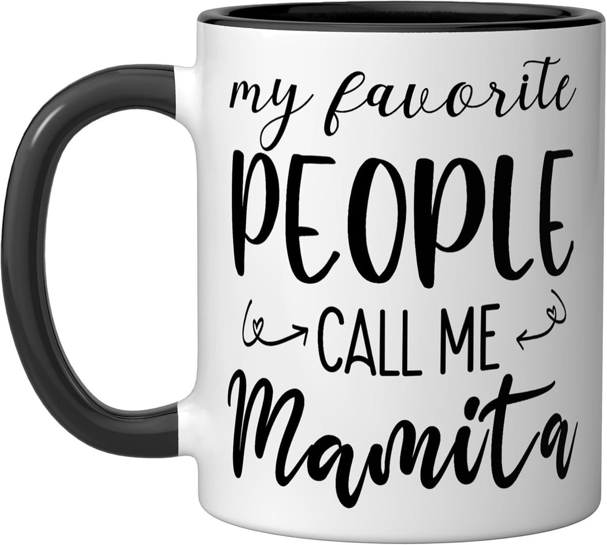 My Favorite People Call Me Mamita Spanish Grandma Hispanic Ceramic Mug