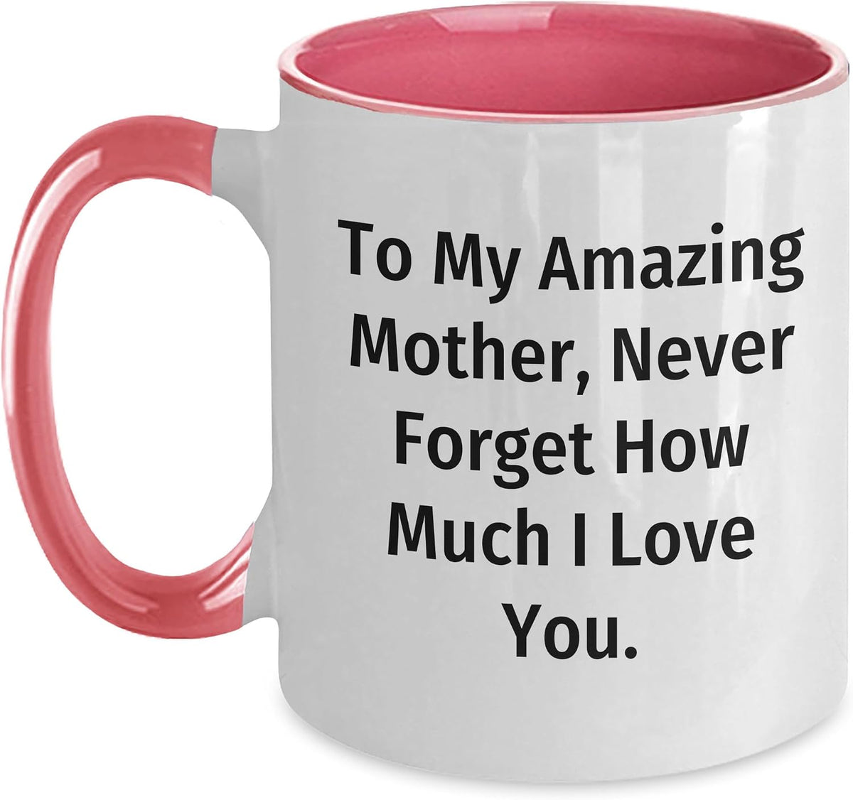 To My Amazing Mother, Birthday Ceramic Mug