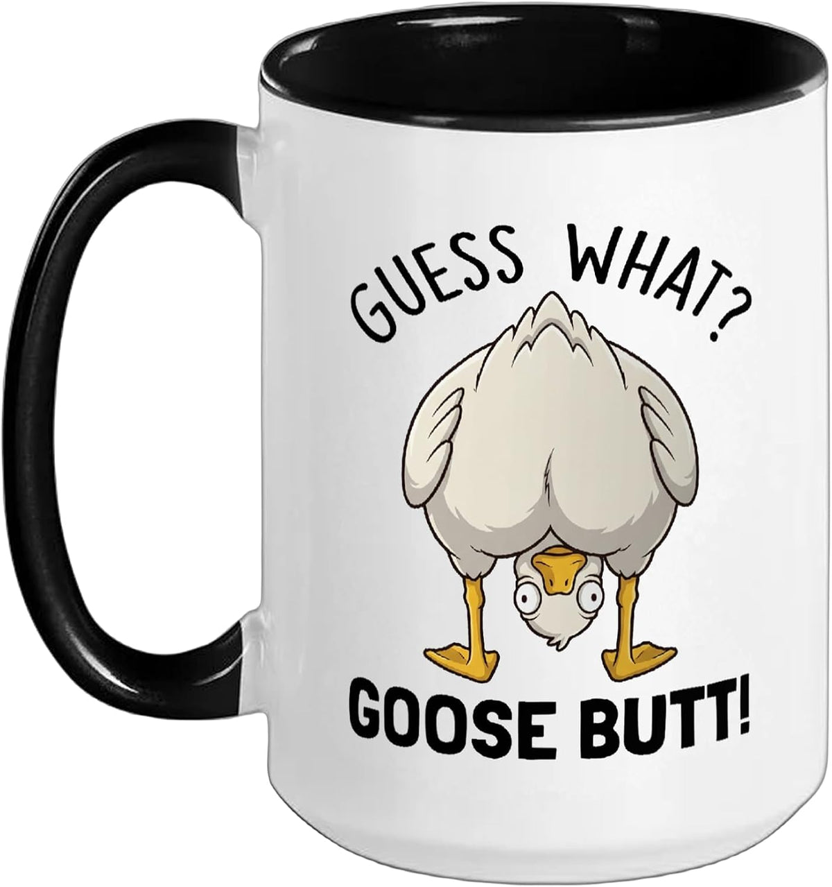 Guess What Goose Butt Goose Lover Funny Goose Meme Ceramic Mug