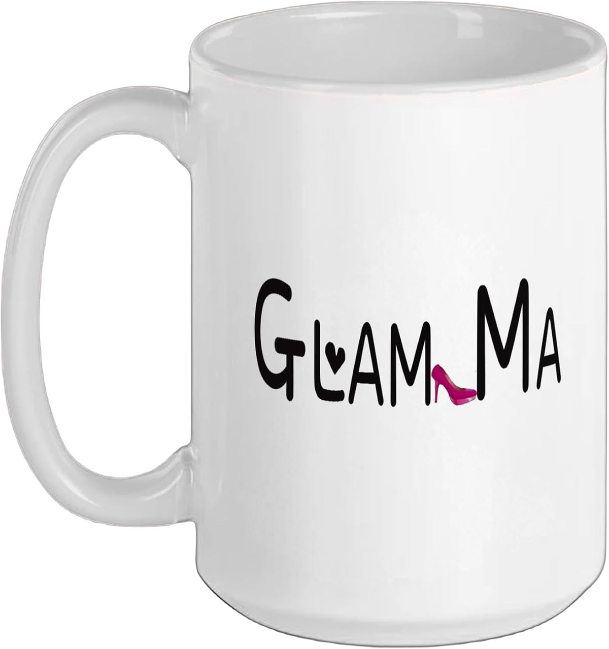 Glam Ma Funny Glamorous Grandma High Heel Ceramic Mug