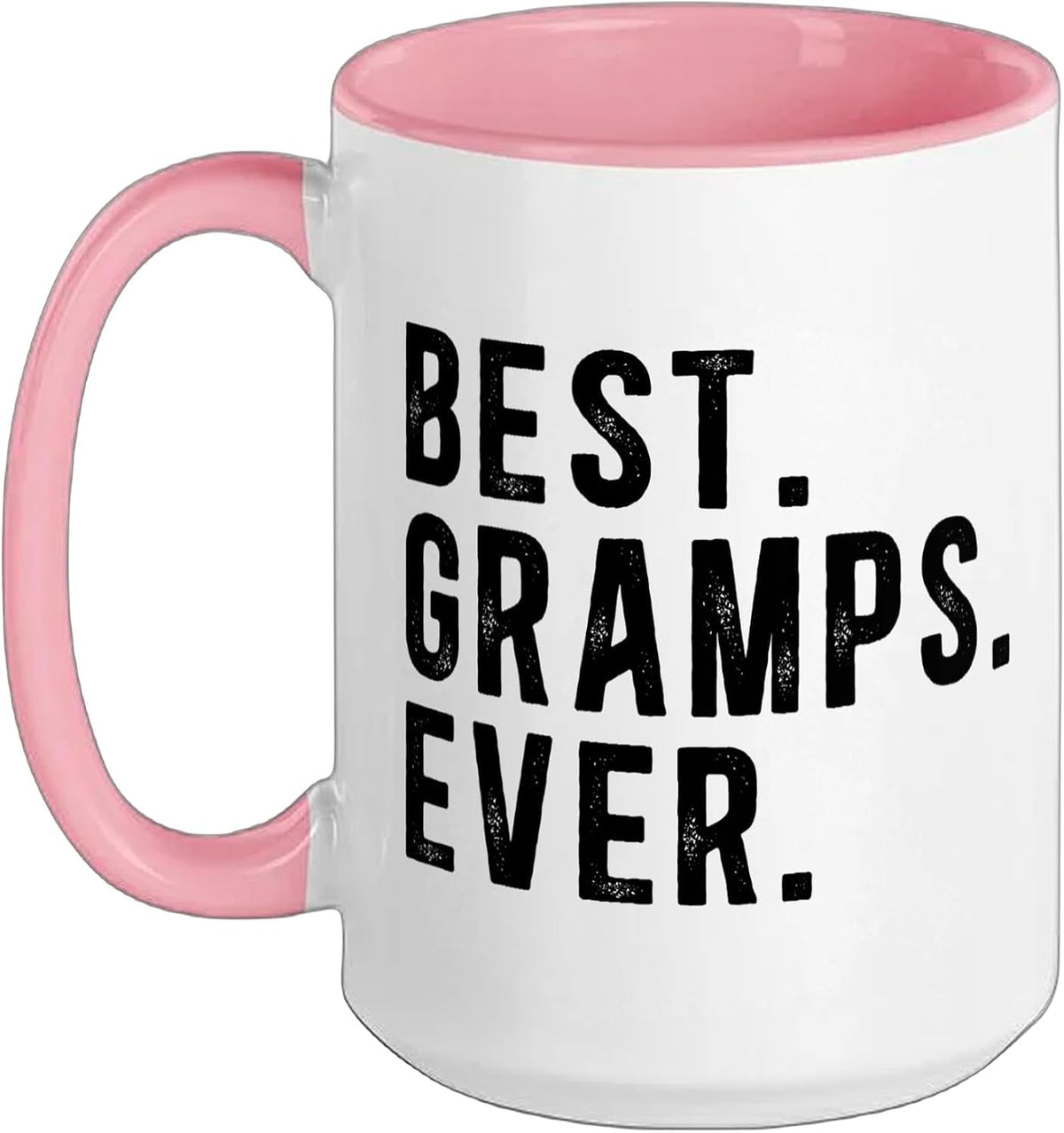 Best Gramps Ever Gramps Grandfather Gramps Grandpa Ceramic Mug