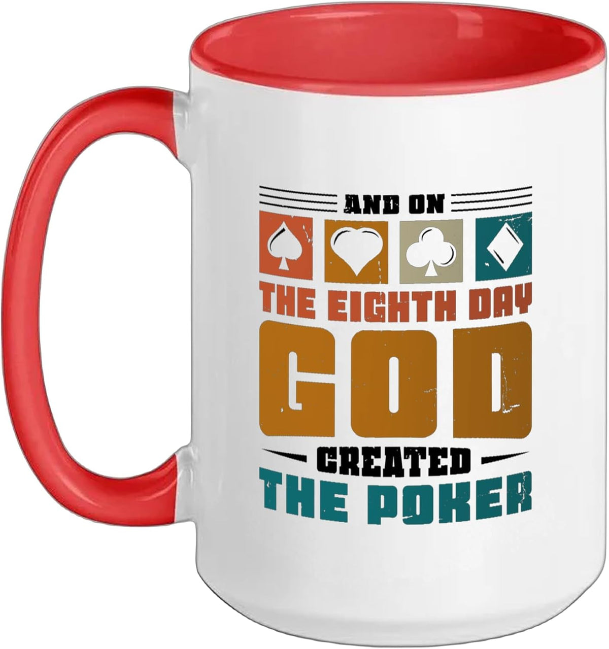 Casino Outfit - And On The Eighth Day God Poker Ceramic Mug