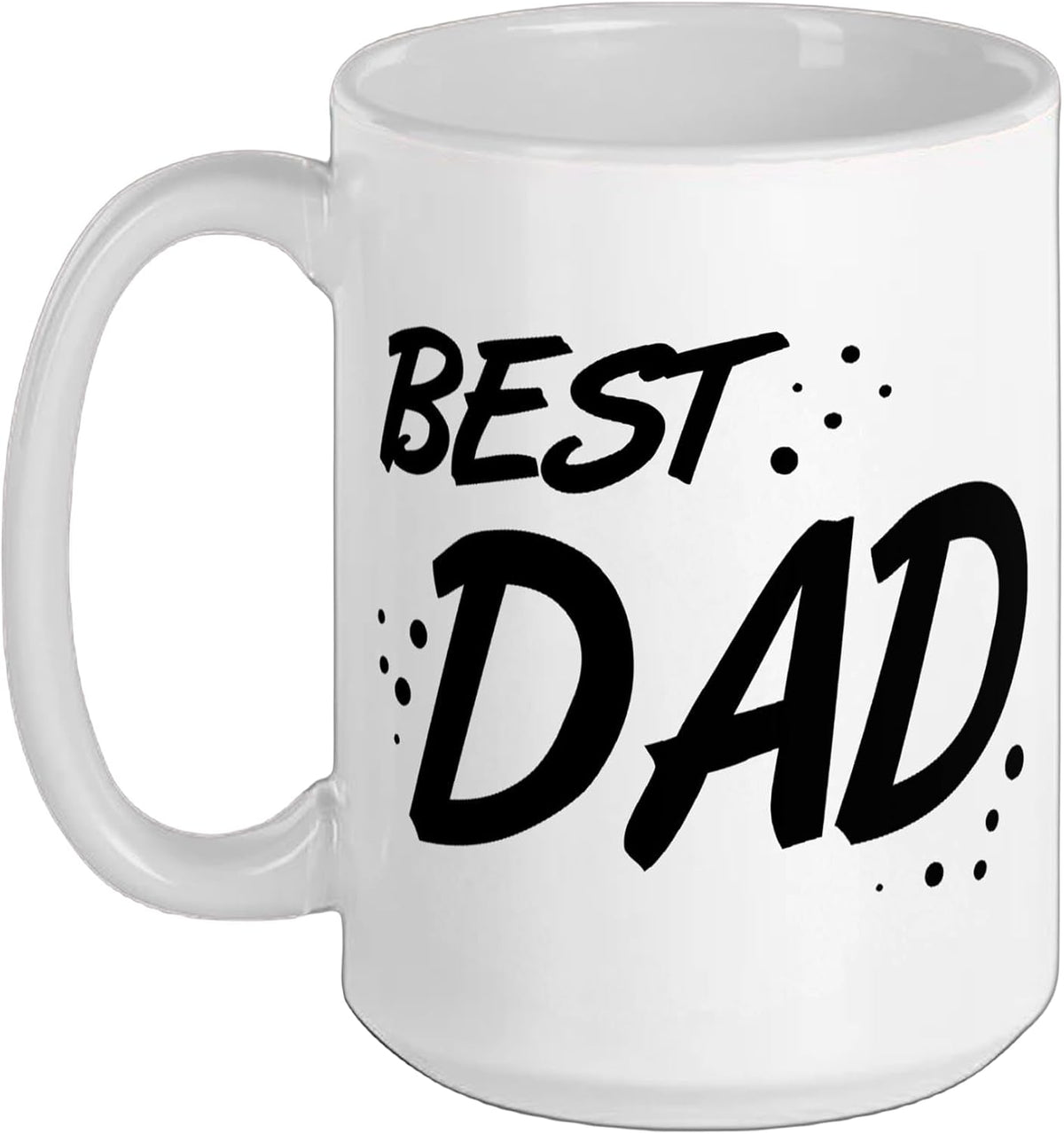 Best Dad Bold Script Father's Day Gift Ceramic Mug