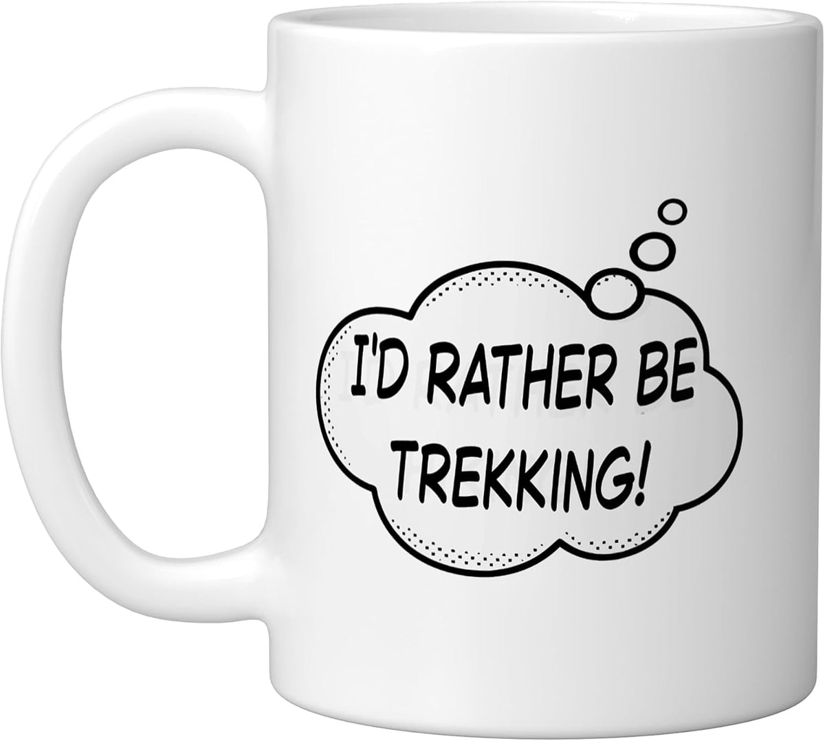 I'd Rather Be Trekking Ceramic Mug
