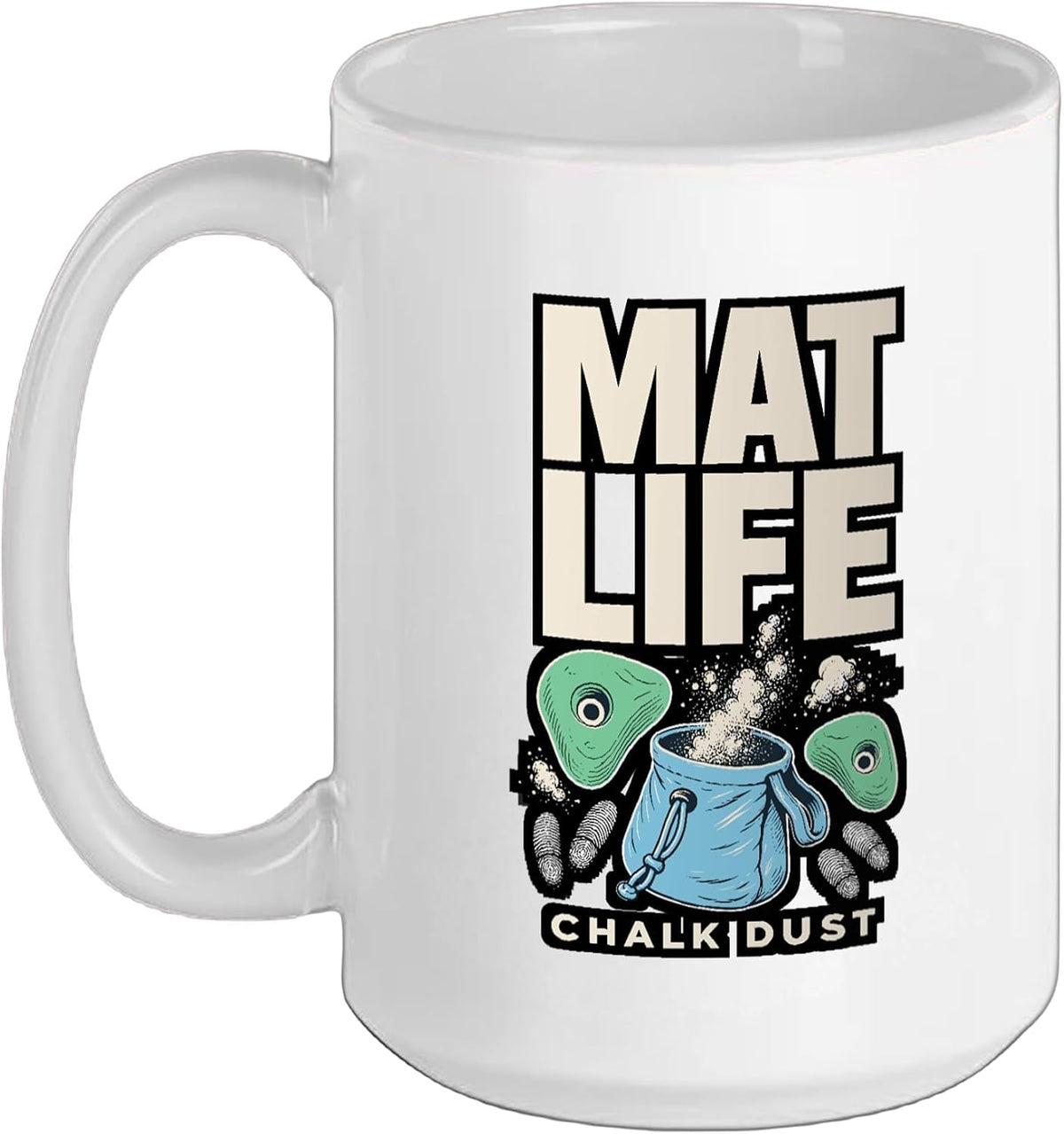 Mat Life Chalk Dust Rock Climbing Bouldering Ceramic Mug