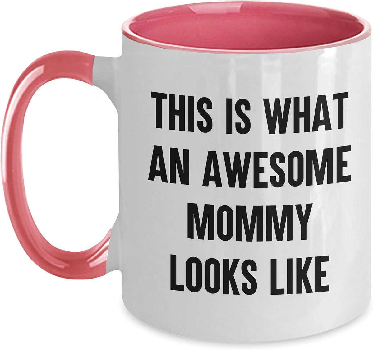 Funny - This Is What An Awesome Mommy Looks Like Christmas Ceramic Mug