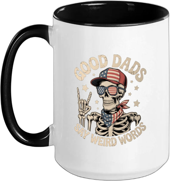 Skeleton Papa Good Dads Say Weird Words Father's Ceramic Mug