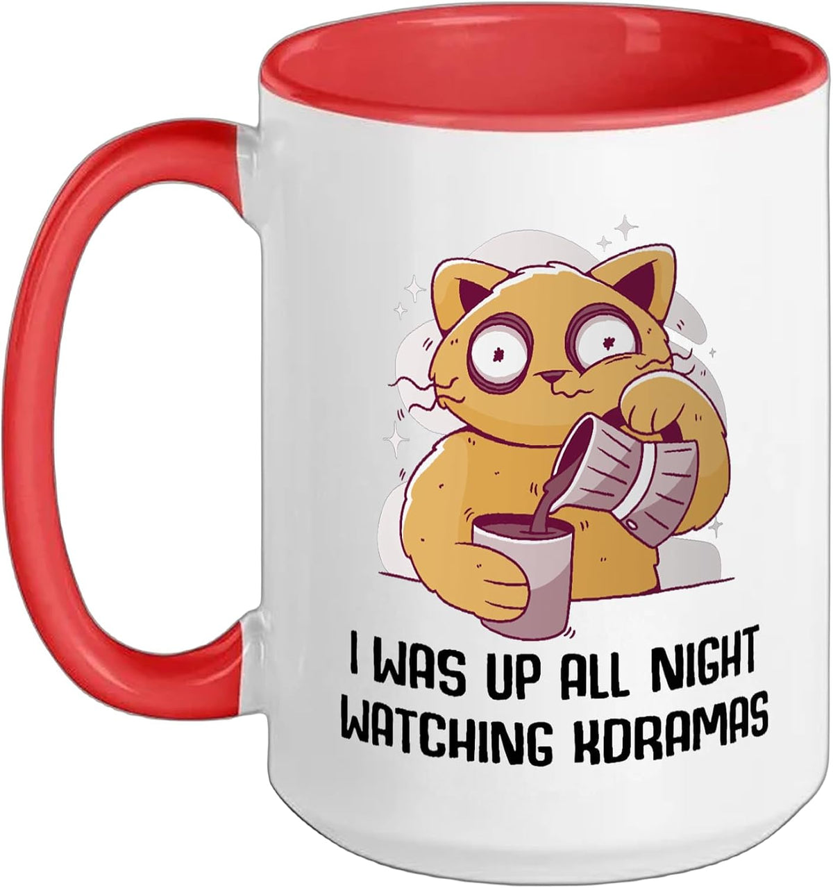 I Was Up All Night Watching Kdramas Funny Cat Ceramic Mug