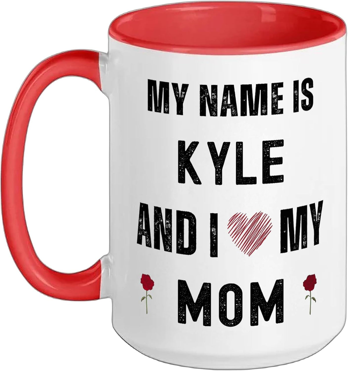 Kyle I Love My Mom Cute Personal Mother's Day Christmas Ceramic Mug