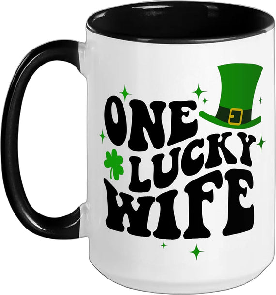 One Lucky Wife St Patrick Day Wife Irish Clover St Pattys Ceramic Mug
