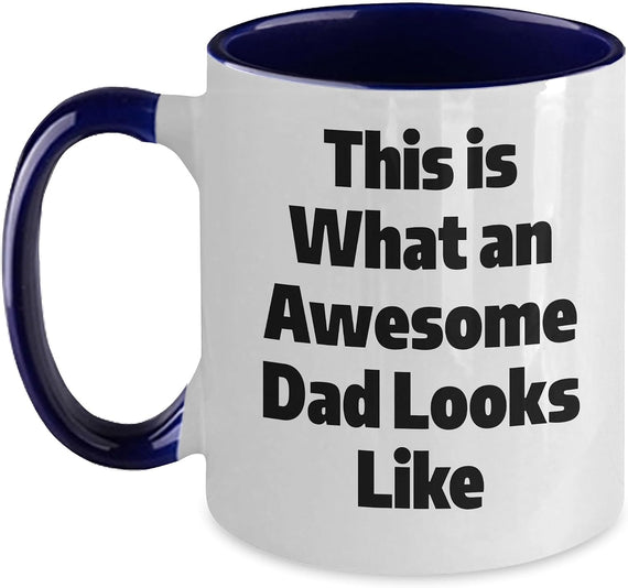 This Is What An Awesome Dad Looks Like, Funny , For Dad, Christmas Mug