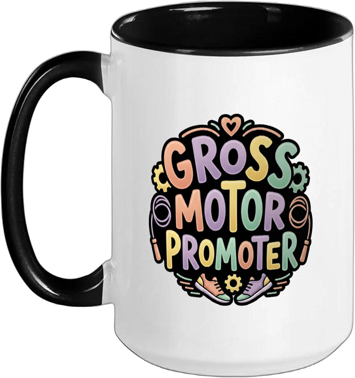 Gross Motor Promoter Physical Therapist Pt Clinic Ceramic Mug