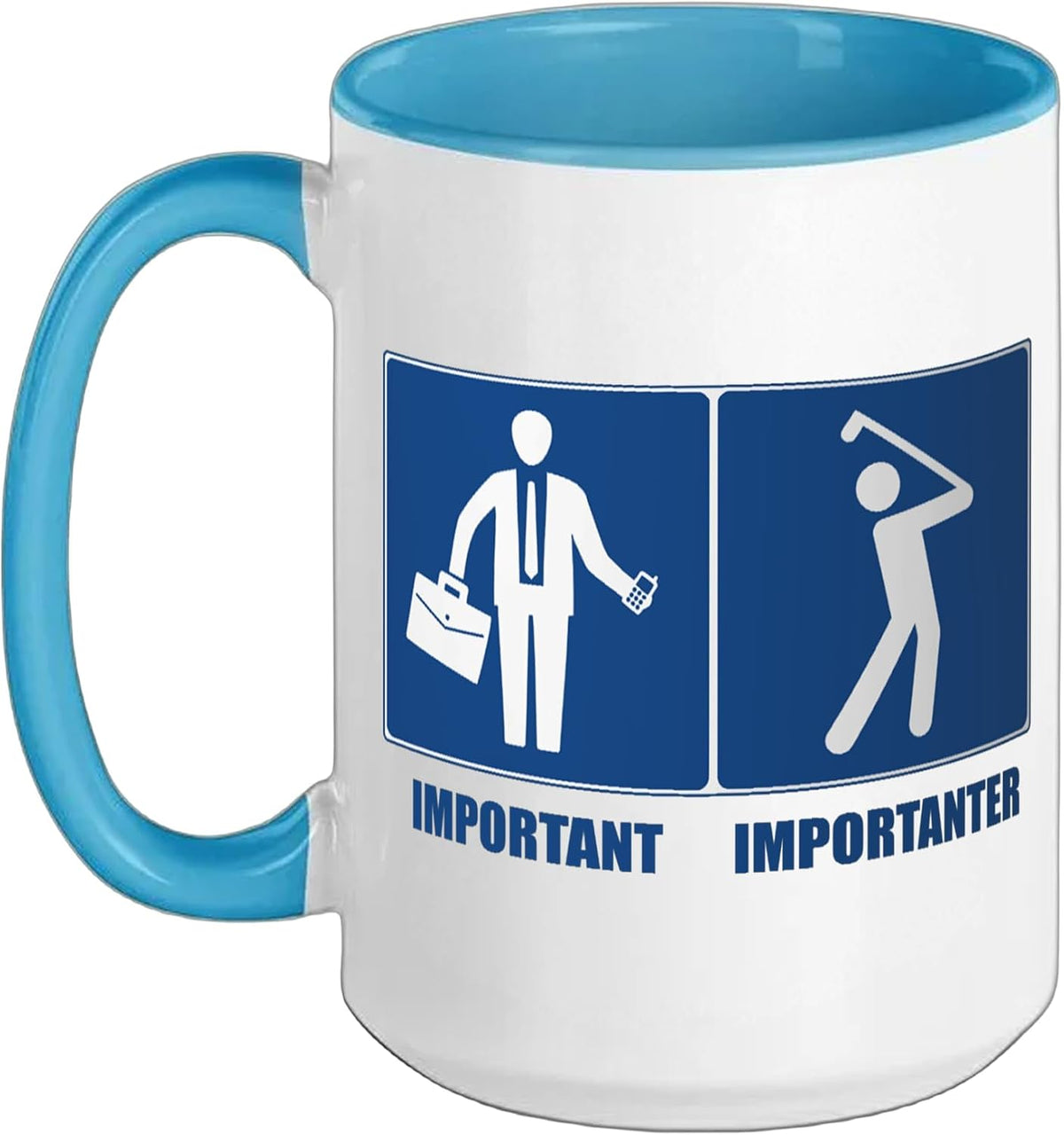 Work Is Important Golf Is Importanter Ceramic Mug