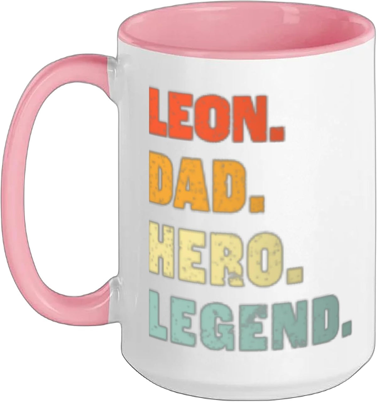 Leon Dad Hero Legend Personalized Custom Name Fathers Day Ceramic Mug