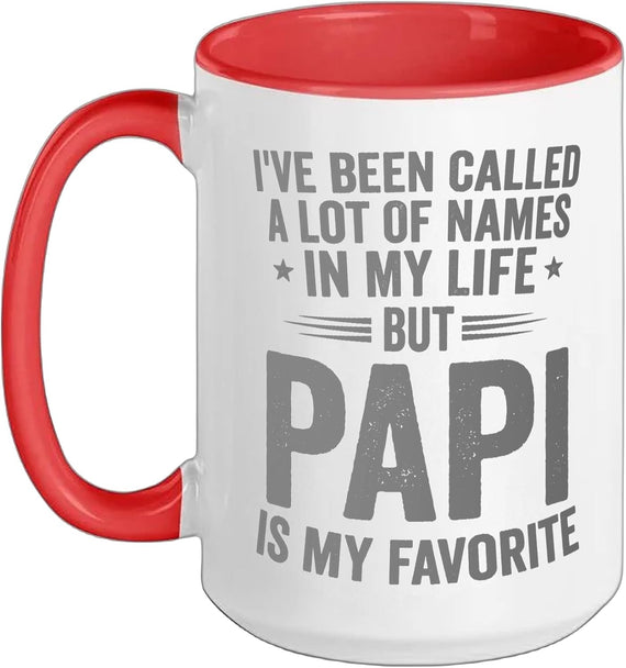Papi Is My Favorite Name Funny Ceramic Mug
