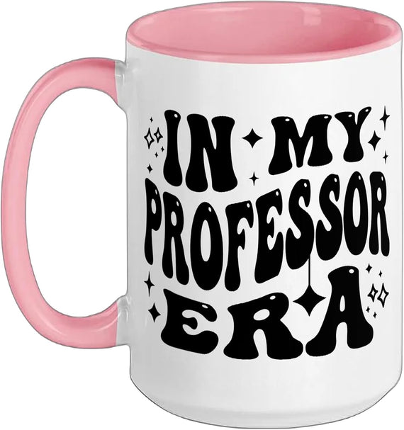In My Professor Era Cute College University Faculty Ceramic Mug