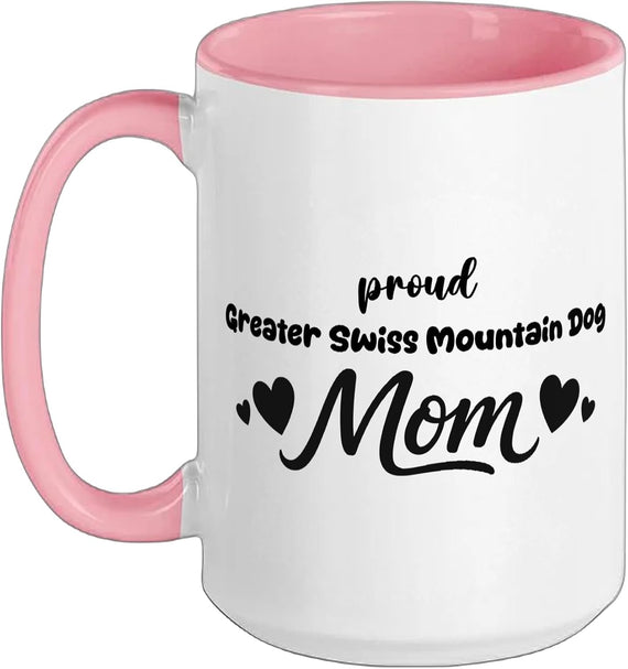 Proud Swissie Mom Greater Swiss Mountain Dog Lover Ceramic Mug