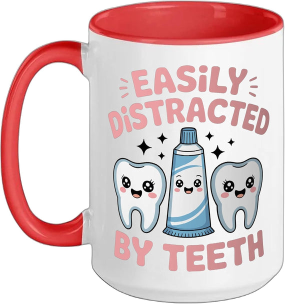 Easily Distracted By Teeth Dental Assistant Dentist Ceramic Mug